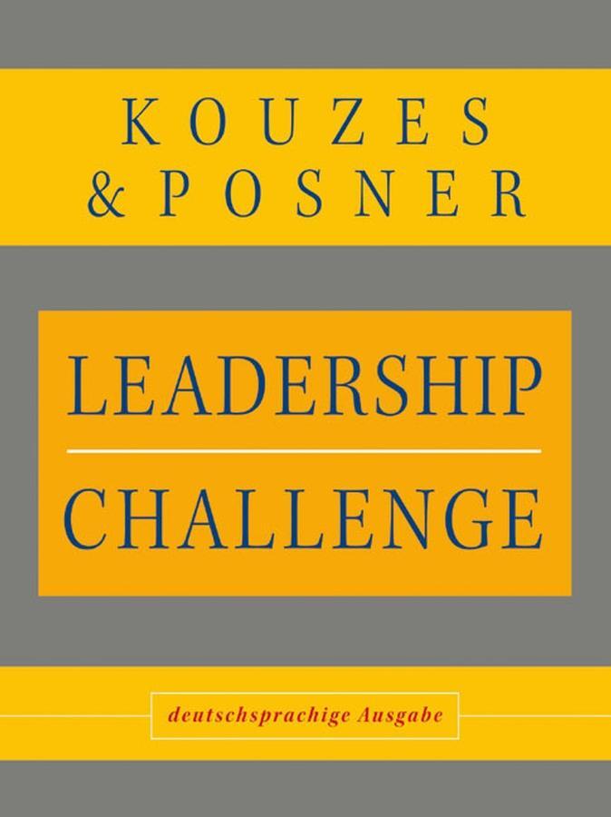 Cover: 9783527503742 | Leadership Challenge | James M. Kouzes (u. a.) | Buch | 382 S. | 2008