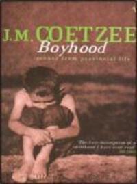 Cover: 9780099268277 | Boyhood: A Memoir | Scenes from Provincial Life | J. M. Coetzee | Buch