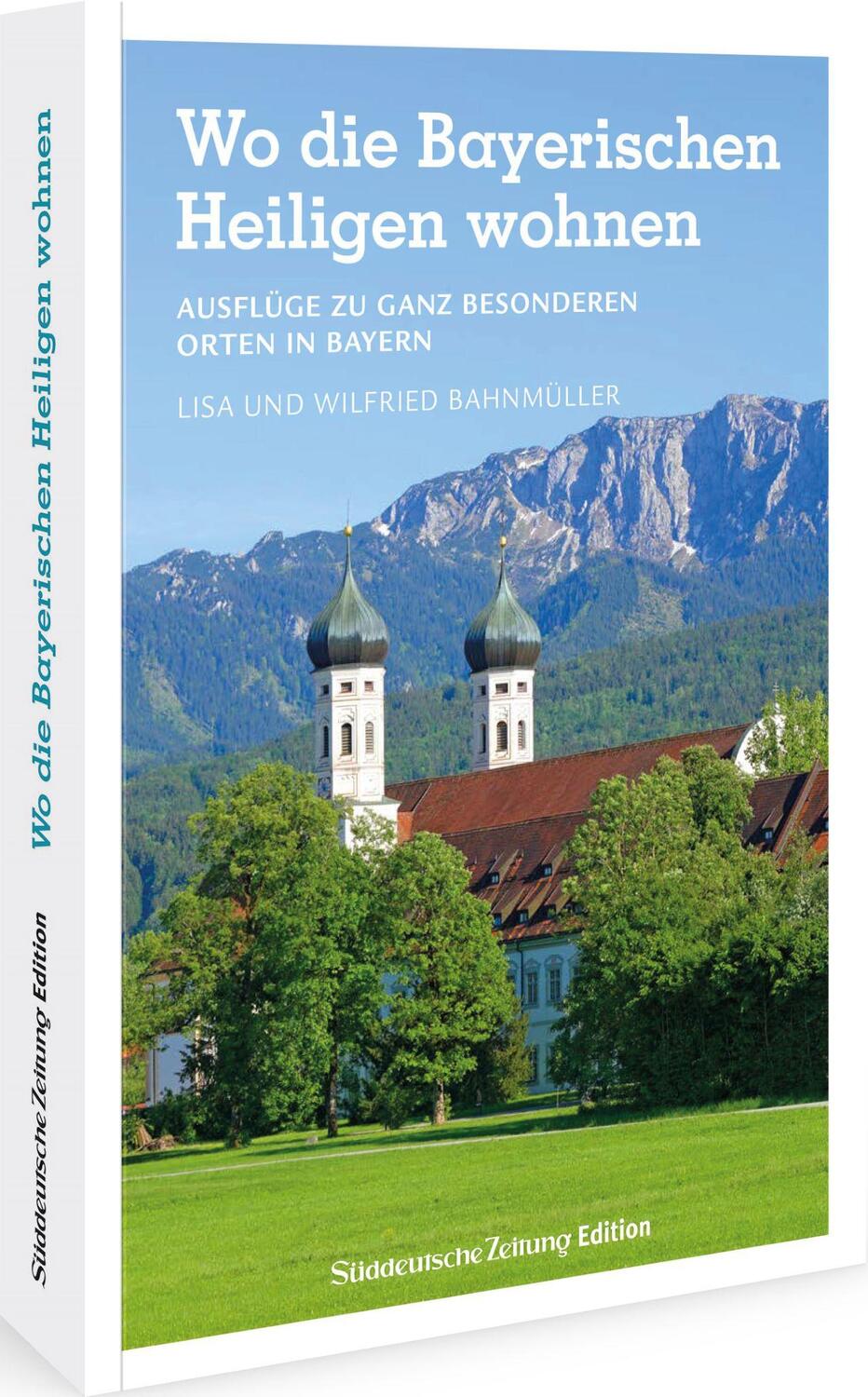 Cover: 9783734322600 | Wo die Bayerischen Heiligen wohnen | Wilfried Bahnmüller (u. a.)