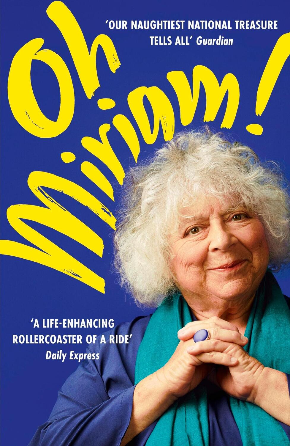 Cover: 9781399803373 | Oh, Miriam | Stories from an Extraordinary Life | Miriam Margolyes