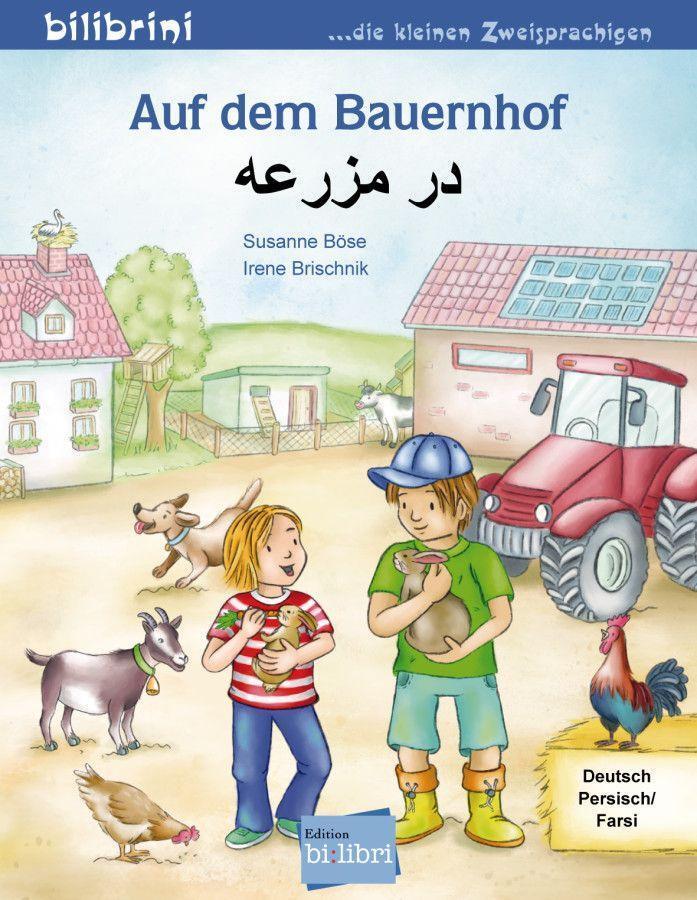 Cover: 9783190596003 | Auf dem Bauernhof | Kinderbuch Deutsch-Persisch/Farsi | Böse (u. a.)