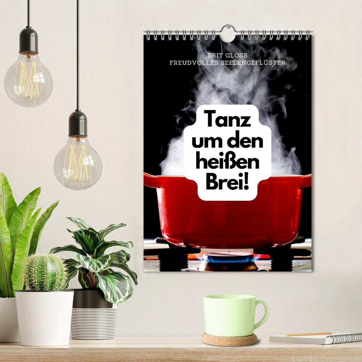 Bild: 9783457172063 | Tanz um den heißen Brei! (Wandkalender 2025 DIN A4 hoch), CALVENDO...