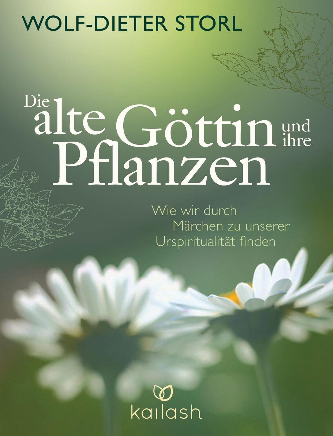 Cover: 9783424630800 | Die alte Göttin und ihre Pflanzen | Wolf-Dieter Storl | Buch | Deutsch