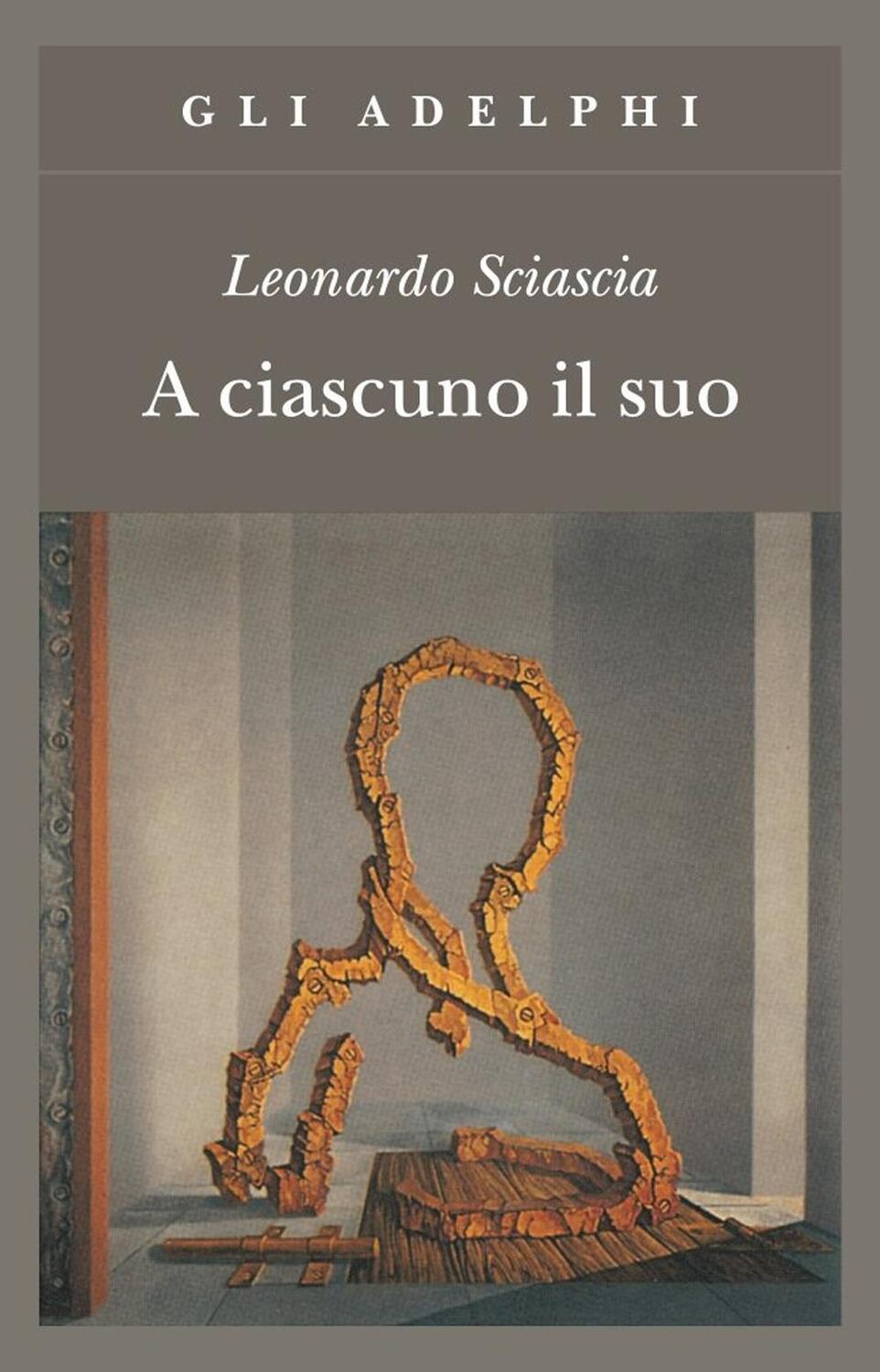 Cover: 9788845915147 | A ciascuno il suo | Leonardo Sciascia | Taschenbuch | Italienisch