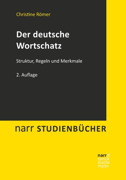 Cover: 9783823382881 | Der deutsche Wortschatz | Struktur, Regeln und Merkmale | Römer | Buch