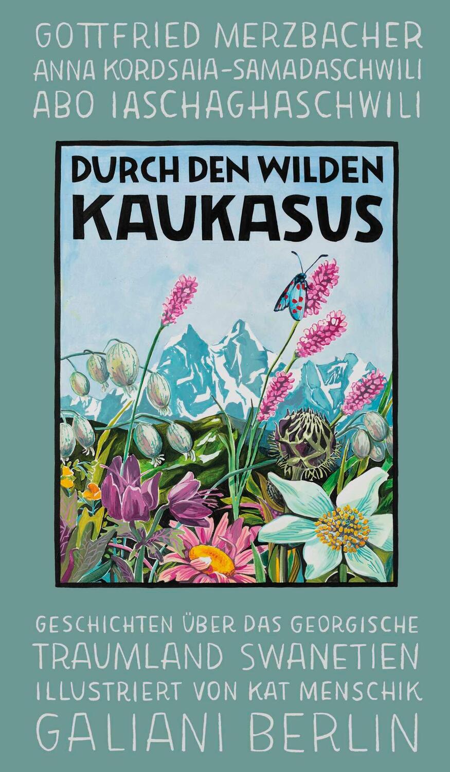 Cover: 9783869712390 | Durch den wilden Kaukasus | Kat Menschik | Buch | 128 S. | Deutsch