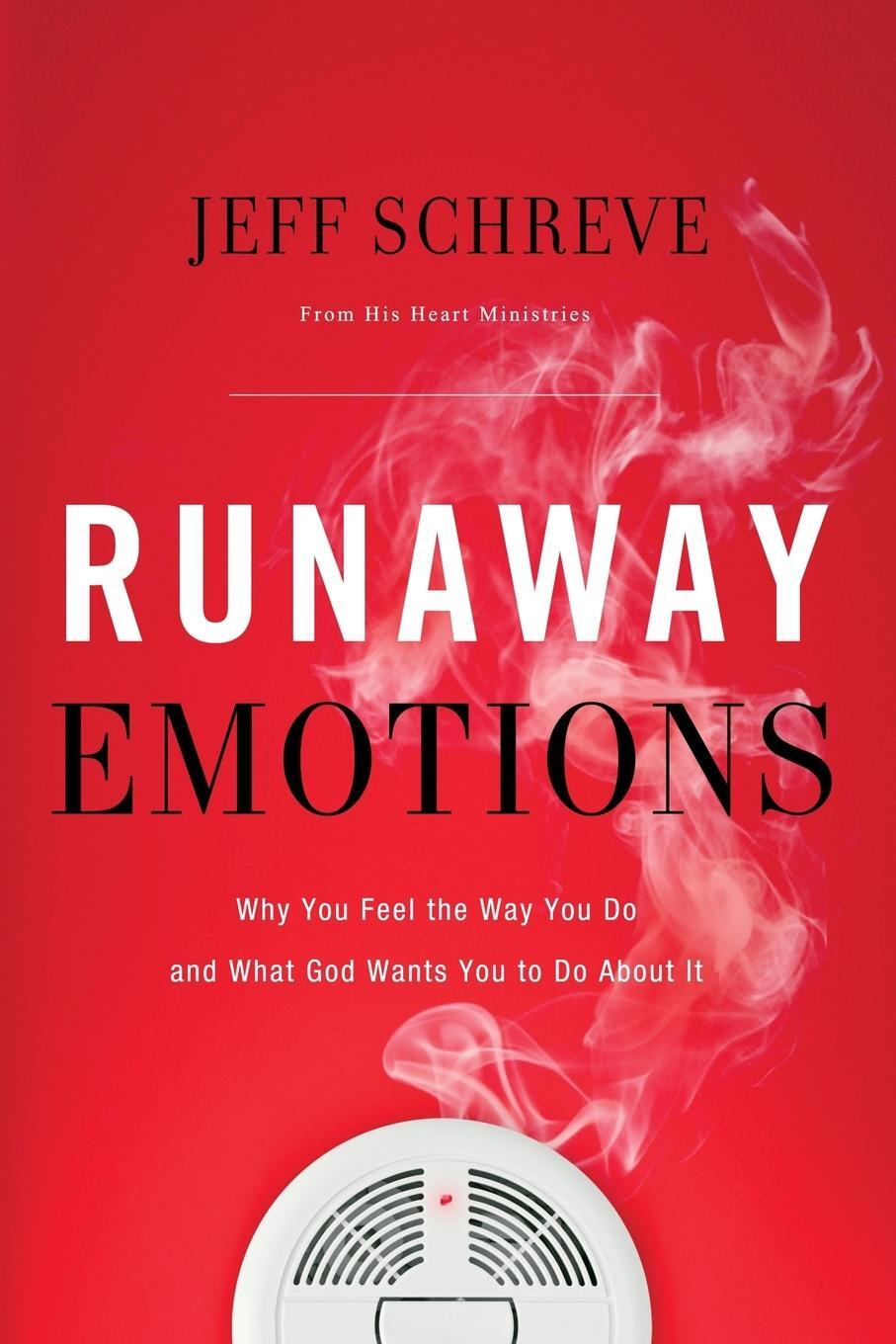 Cover: 9781400204823 | Runaway Emotions | Jeff Schreve | Taschenbuch | Paperback | Englisch