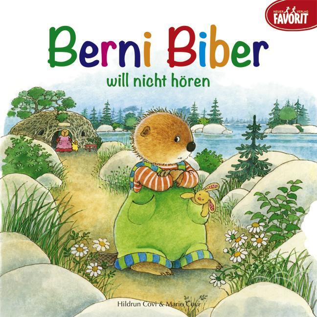 Cover: 9783849470036 | Berni Biber will nicht hören | Hildrun Covi (u. a.) | Buch | Deutsch