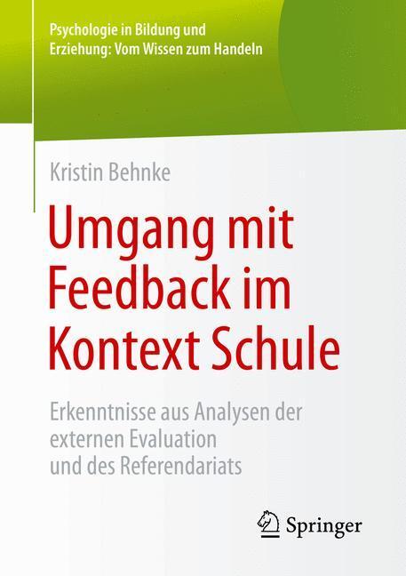 Cover: 9783658102227 | Umgang mit Feedback im Kontext Schule | Kristin Behnke | Taschenbuch