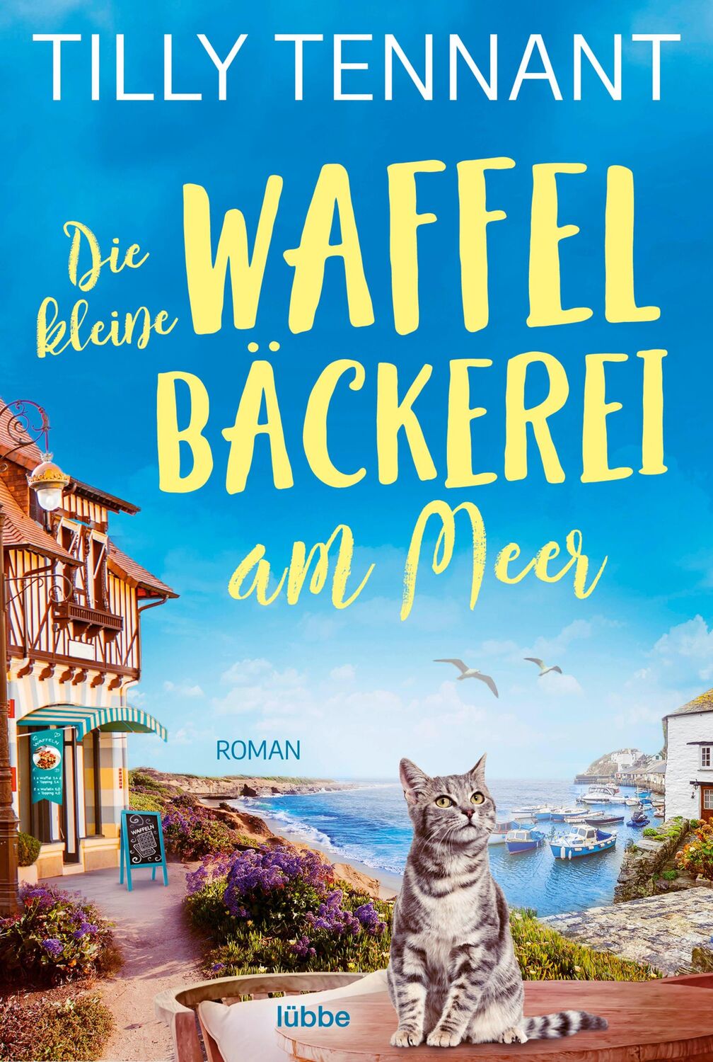 Cover: 9783404188147 | Die kleine Waffelbäckerei am Meer | Roman | Tilly Tennant | Buch