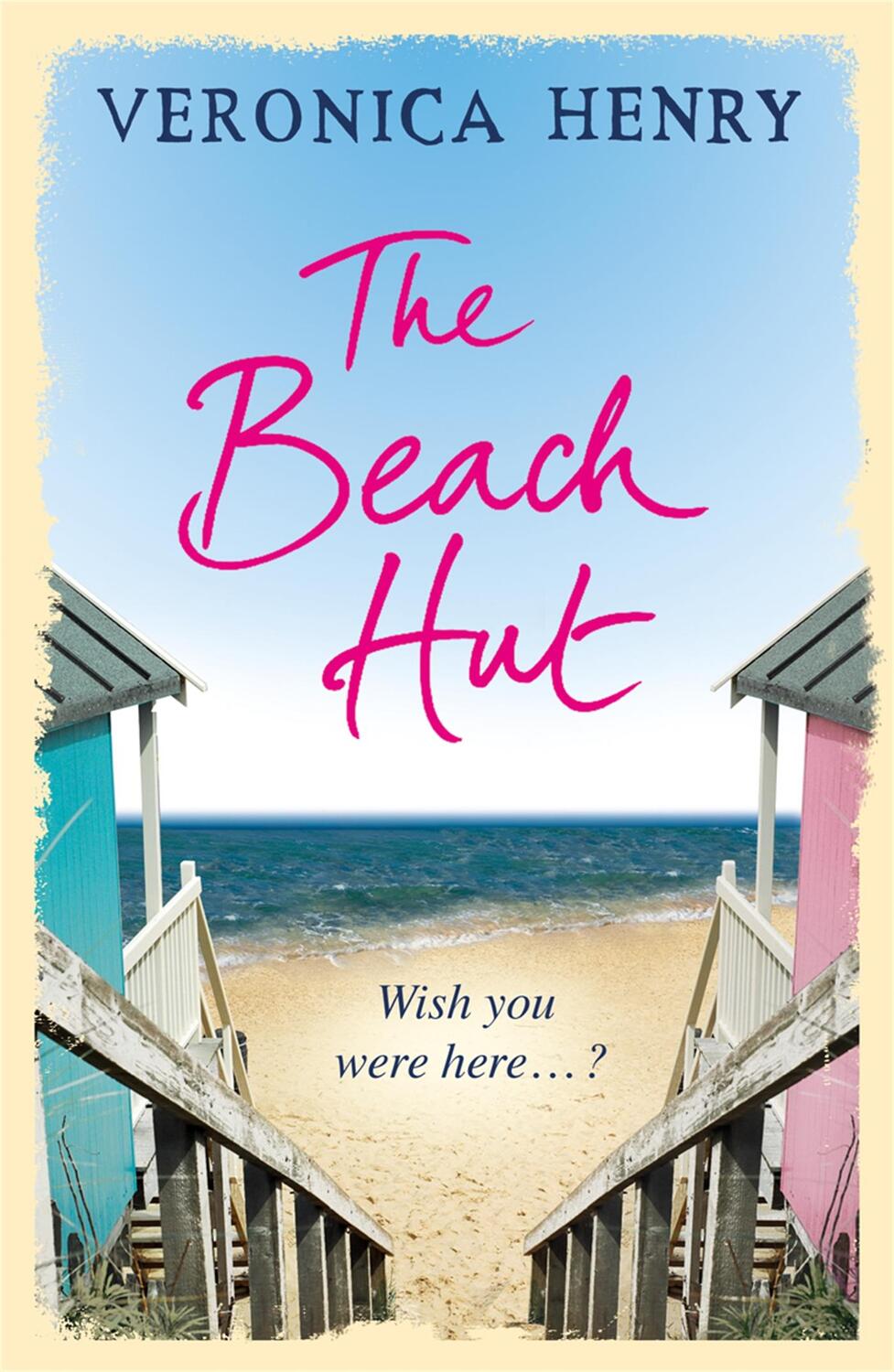 Cover: 9781409119951 | The Beach Hut | Veronica Henry | Taschenbuch | Englisch | 2010
