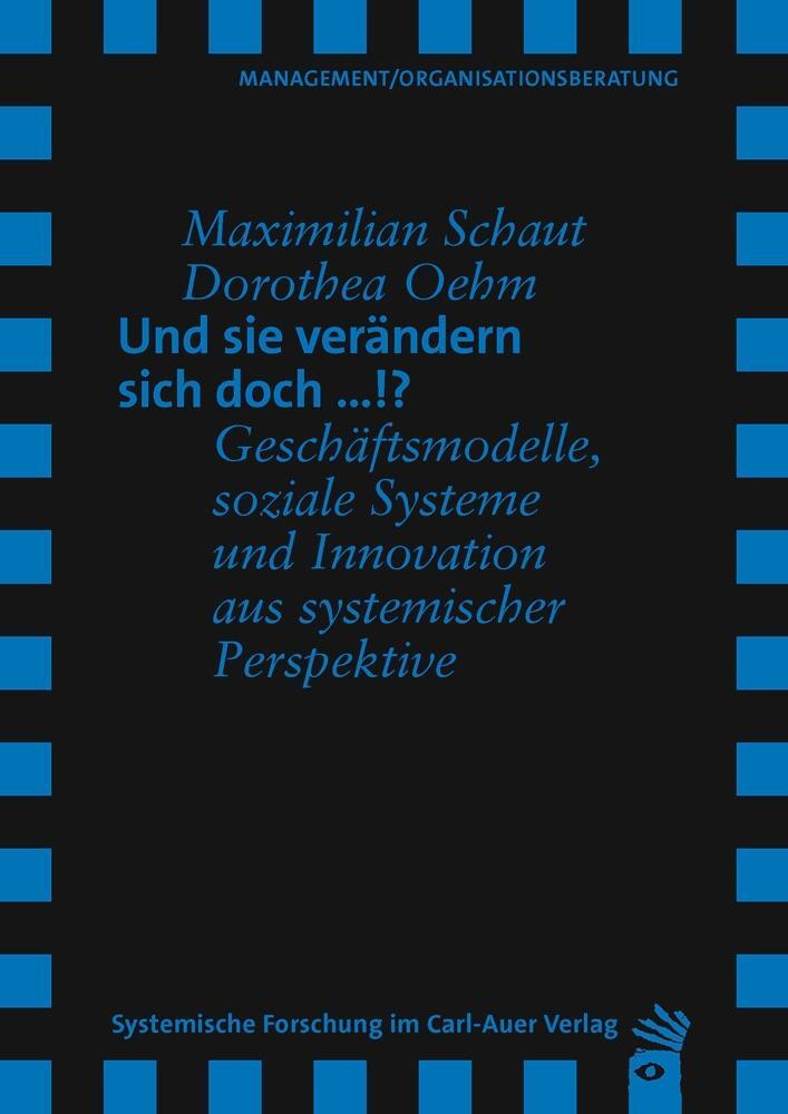Cover: 9783849790516 | Und sie verändern sich doch ...!? | Maximilian Schaut (u. a.) | Buch