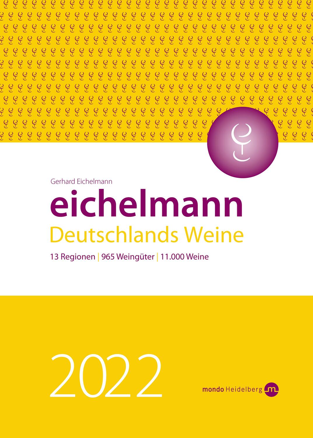 Cover: 9783938839539 | Eichelmann 2022 Deutschlands Weine | Gerhard Eichelmann | Buch | 2021