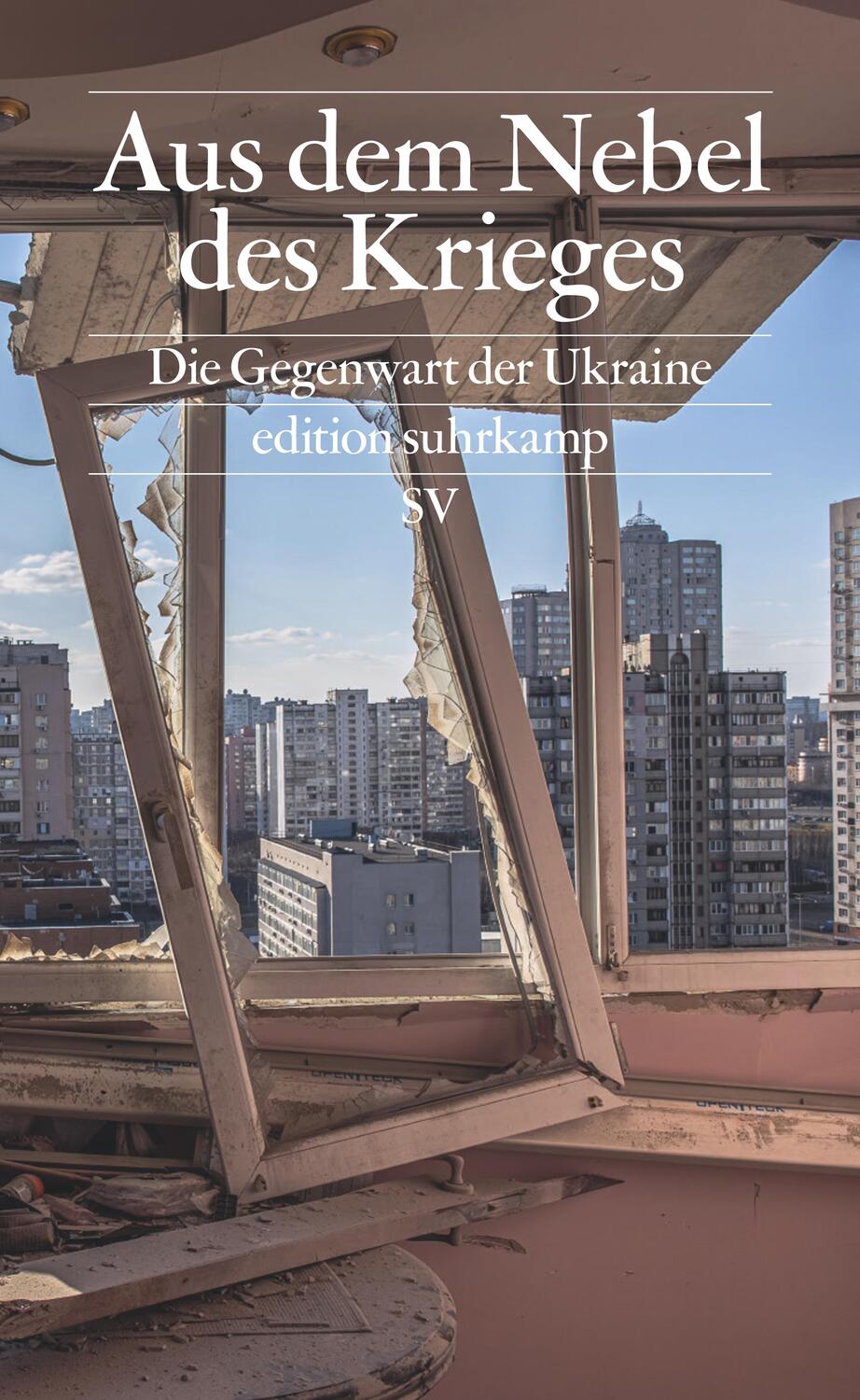 Cover: 9783518029824 | Aus dem Nebel des Krieges | Die Gegenwart der Ukraine | Raabe (u. a.)
