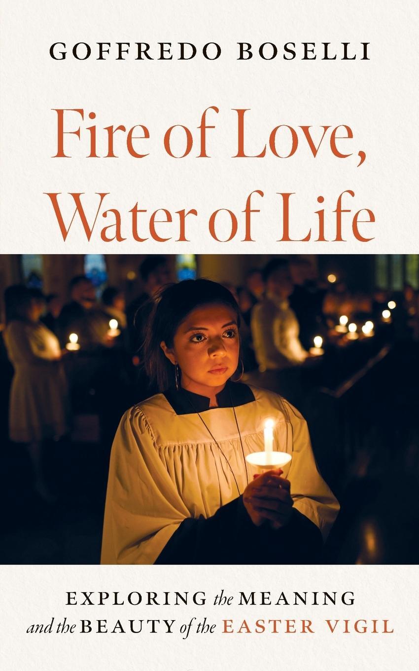 Cover: 9798400801198 | Fire of Love, Water of Life | Goffredo Boselli | Taschenbuch | 2024