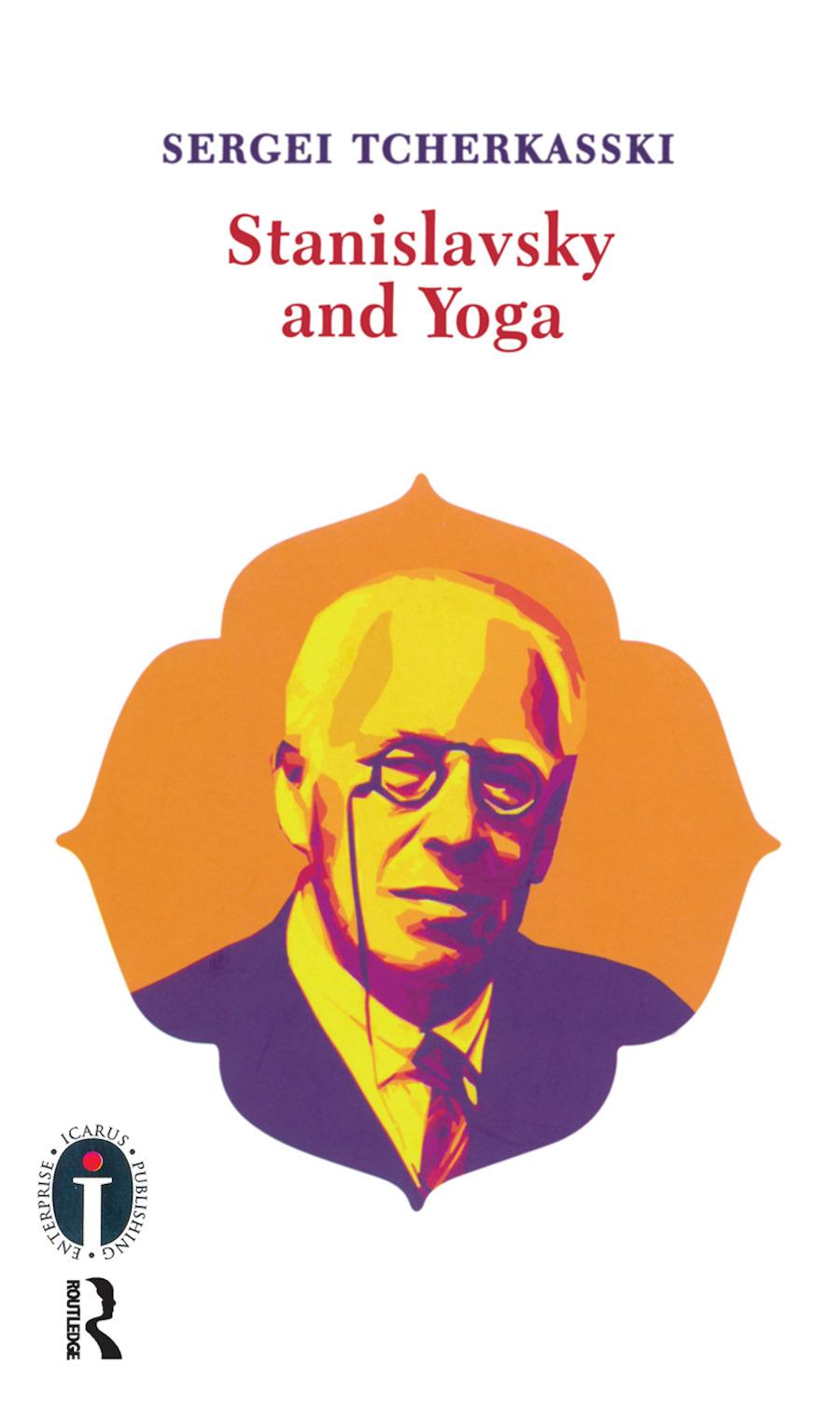 Cover: 9781138954090 | Stanislavsky and Yoga | Sergei Tcherkasski | Taschenbuch | Englisch