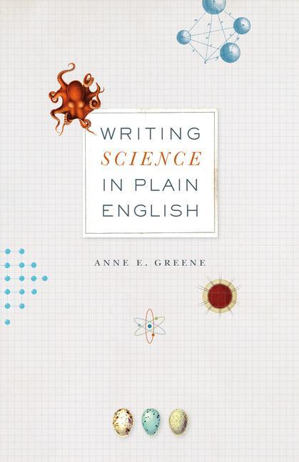Cover: 9780226026374 | Writing Science in Plain English | Anne E. Greene | Taschenbuch | 2013
