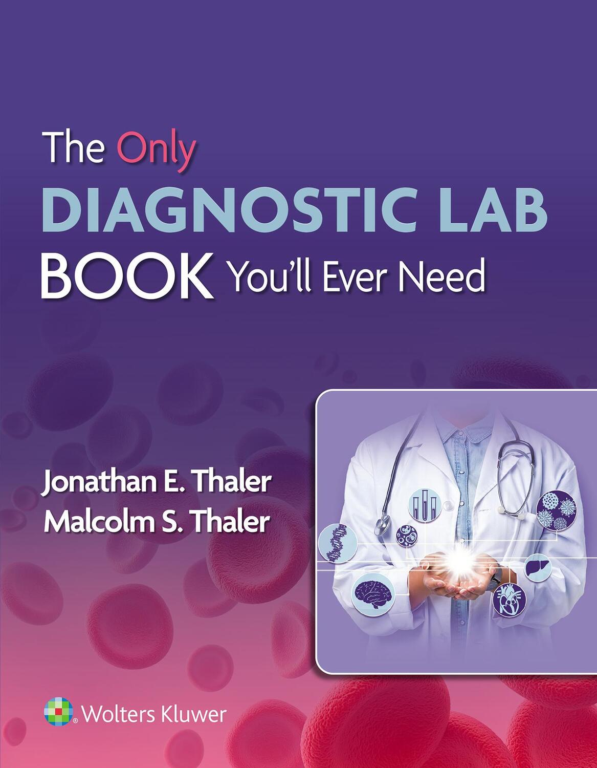 Cover: 9781975194703 | The Only Diagnostic Lab Book You'll Ever Need | Thaler (u. a.) | Buch