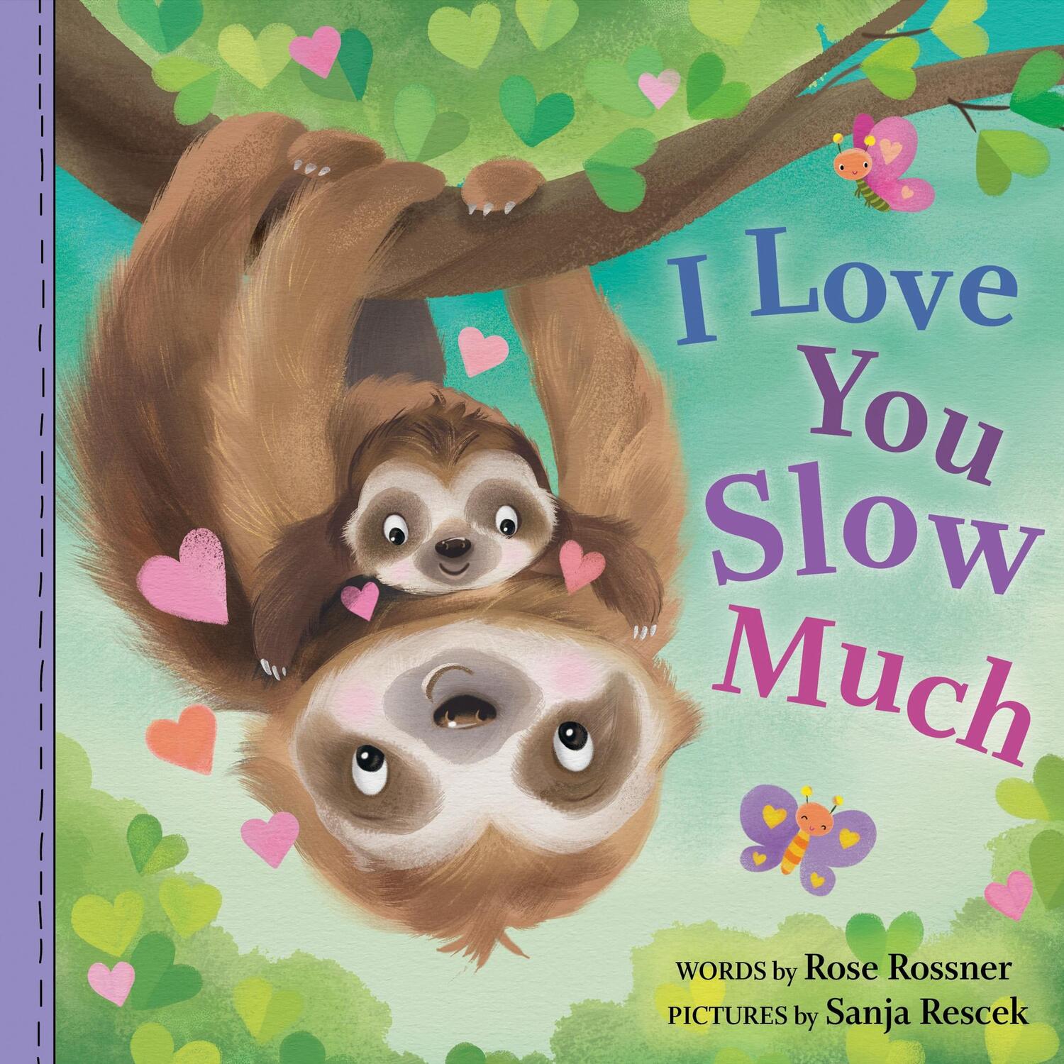 Cover: 9781728260075 | I Love You Slow Much | Rose Rossner | Buch | Punderland | Englisch