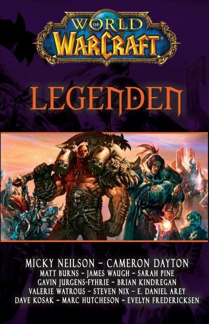 Cover: 9783833226168 | World of Warcraft - Legenden | Kurzgeschichten aus dem WoW-Universum