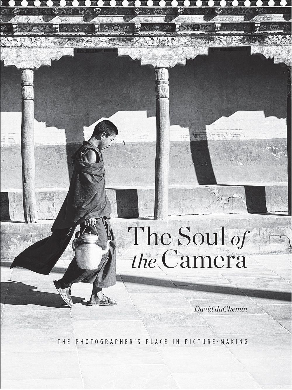 Cover: 9781681982021 | The Soul of the Camera | The Photographer's Place in Picture-Making