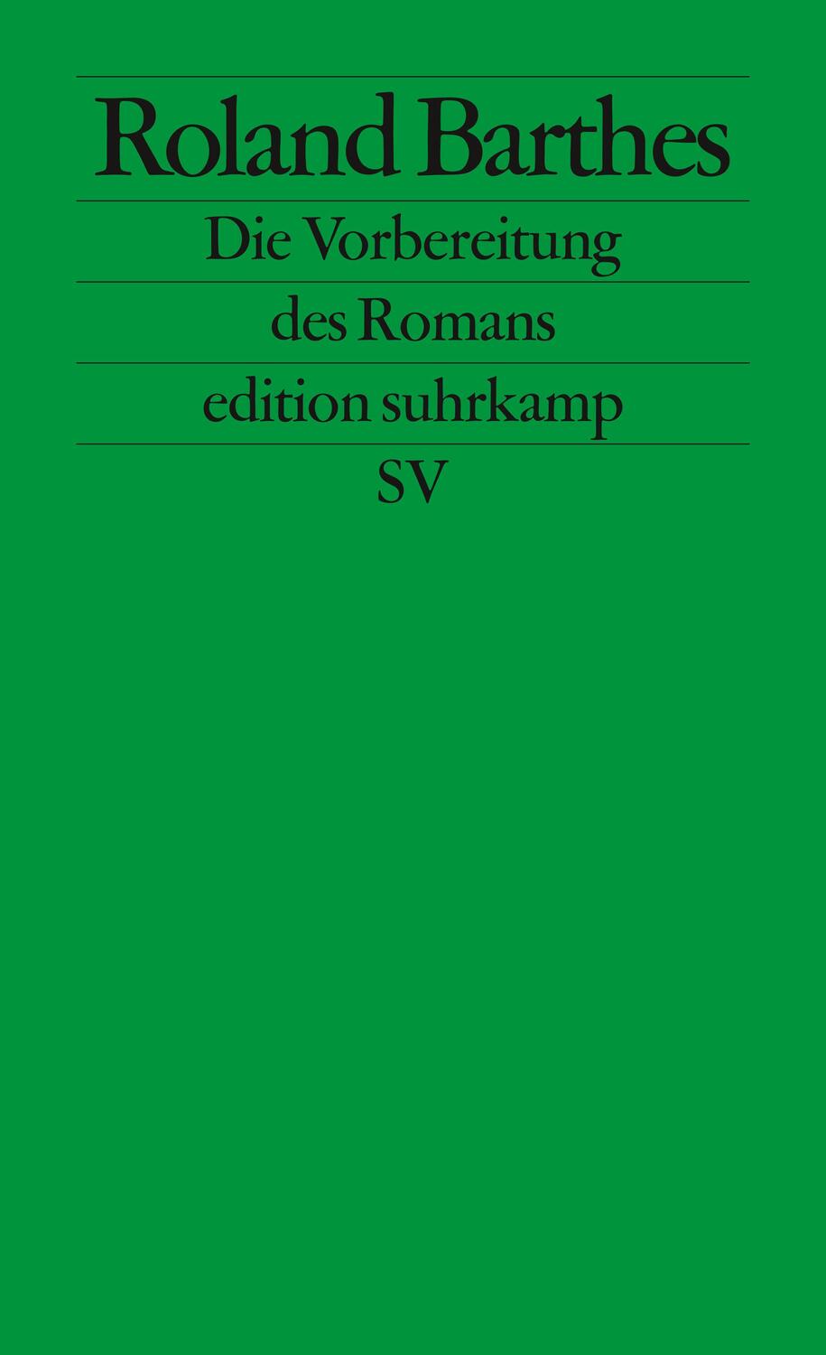 Cover: 9783518125298 | Die Vorbereitung des Romans | Roland Barthes | Taschenbuch | Deutsch