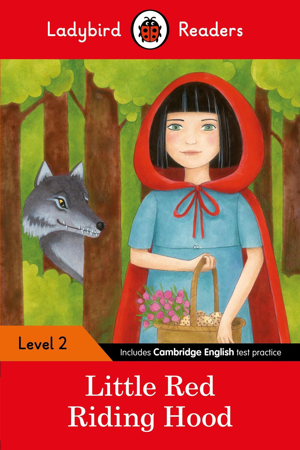 Cover: 9780241254462 | Ladybird Readers Level 2 - Little Red Riding Hood (ELT Graded Reader)