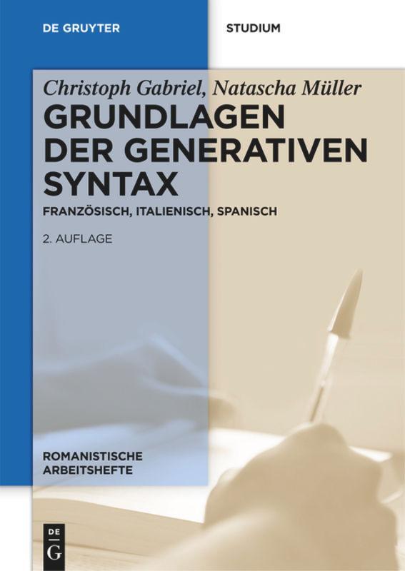 Cover: 9783110300154 | Grundlagen der generativen Syntax | Französisch, Italienisch, Spanisch