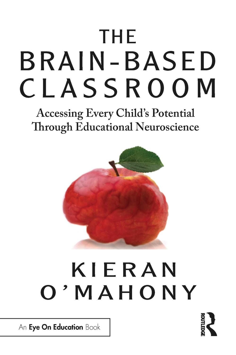 Cover: 9780367610111 | The Brain-Based Classroom | Kieran O'Mahony | Taschenbuch | Englisch