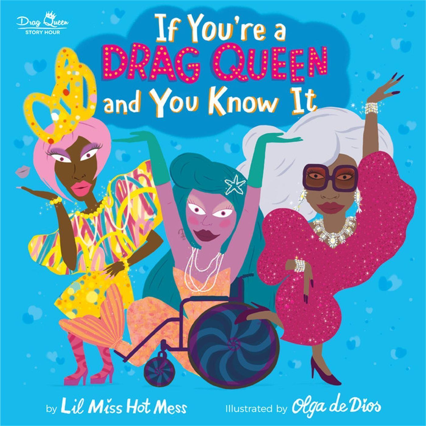 Cover: 9780762475339 | If You're a Drag Queen and You Know It | Lil Miss Hot Mess | Buch