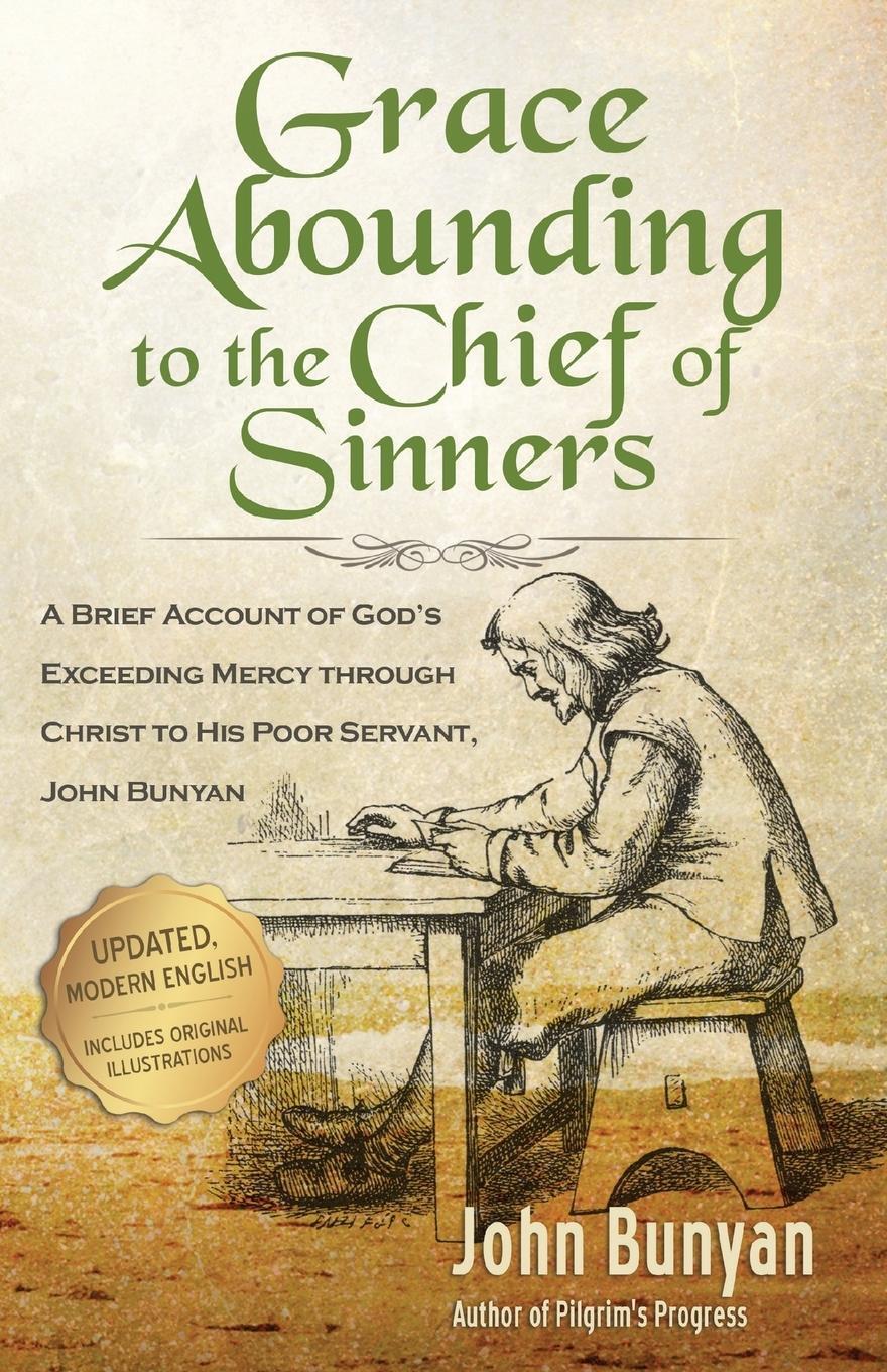 Cover: 9781622453504 | Grace Abounding to the Chief of Sinners - Updated Edition | Bunyan