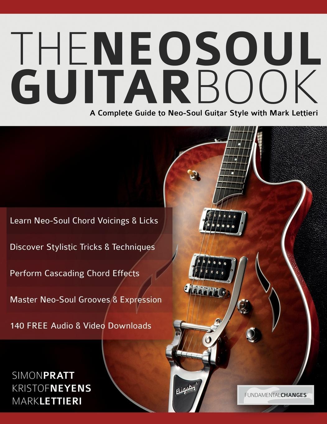 Cover: 9781789330175 | The Neo-Soul Guitar Book | Simon Pratt (u. a.) | Taschenbuch | 2018