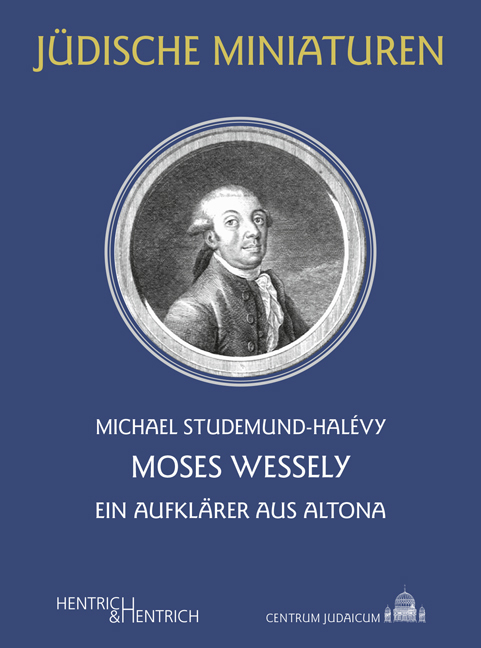 Cover: 9783955654139 | Moses Wessely | Ein Aufklärer aus Altona | Michael Studemund-Halévy