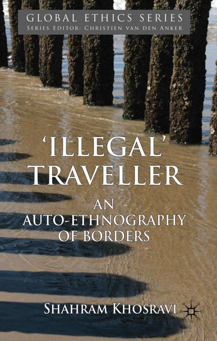 Cover: 9780230336742 | 'Illegal' Traveller | An Auto-Ethnography of Borders | S. Khosravi | x