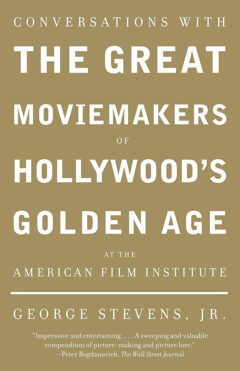 Cover: 9781400033140 | Conversations with the Great Moviemakers of Hollywood's Golden Age...