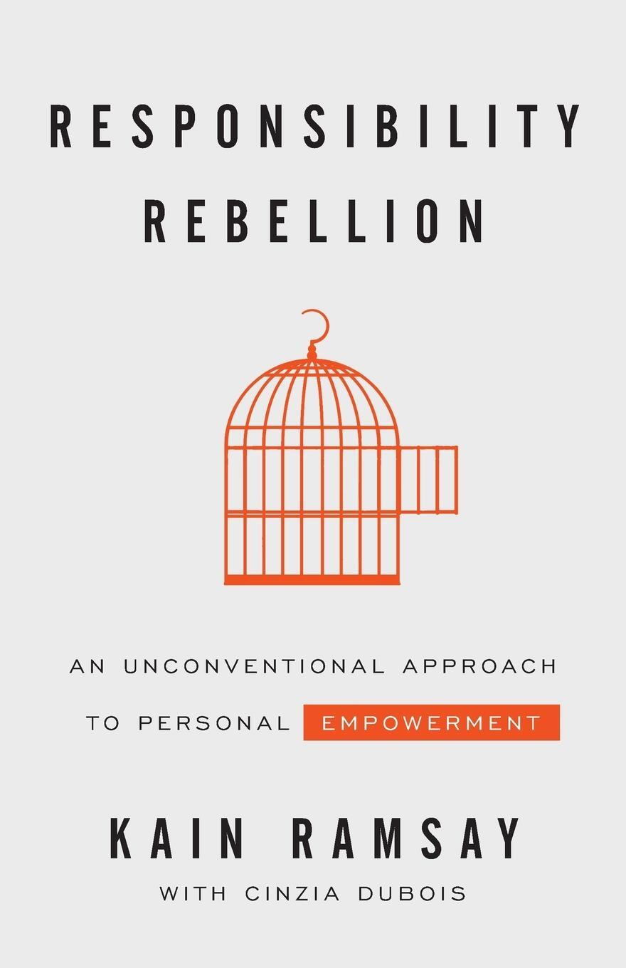 Cover: 9781544509136 | Responsibility Rebellion | Kain Ramsay | Taschenbuch | Paperback