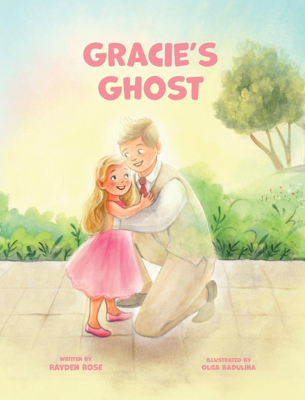 Cover: 9781734902525 | Gracie's Ghost | LDS Baptism Gifts For Girls (About The Holy Ghost)