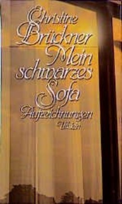 Cover: 9783550064678 | Mein schwarzes Sofa | Aufzeichnungen | Christine Brückner | Buch
