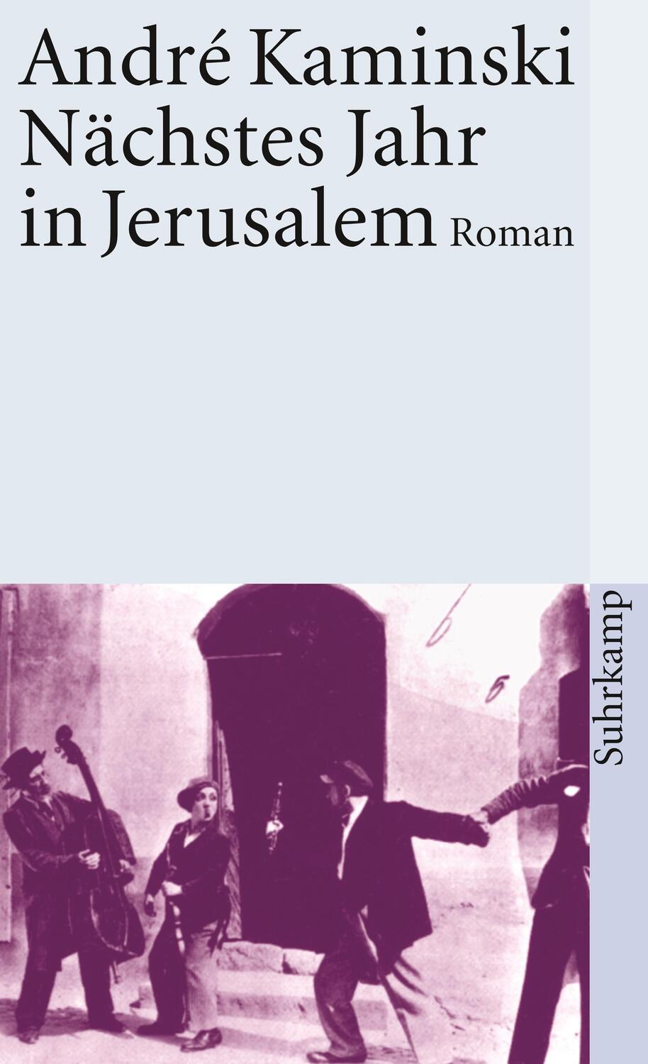 Cover: 9783518380192 | Nächstes Jahr in Jerusalem | André Kaminski | Taschenbuch | Deutsch