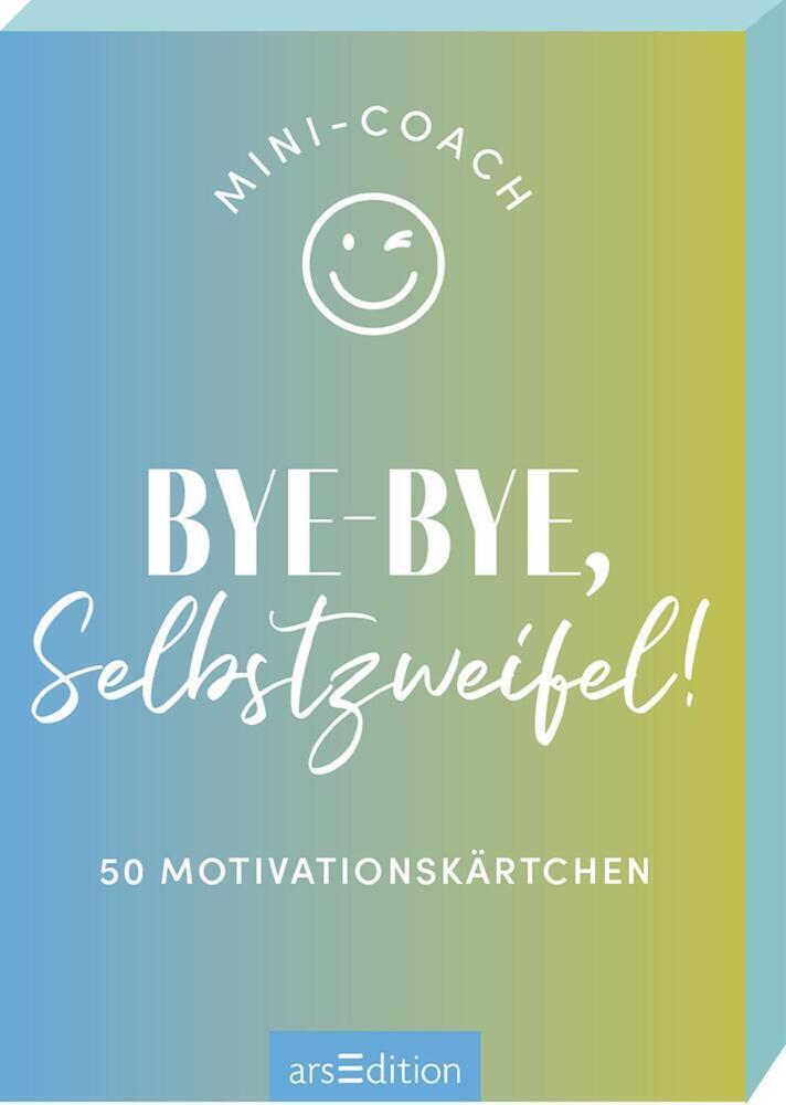 Cover: 9783845852799 | Mini-Coach. Bye-bye, Selbstzweifel! | 50 Motivationskärtchen | Wassmer