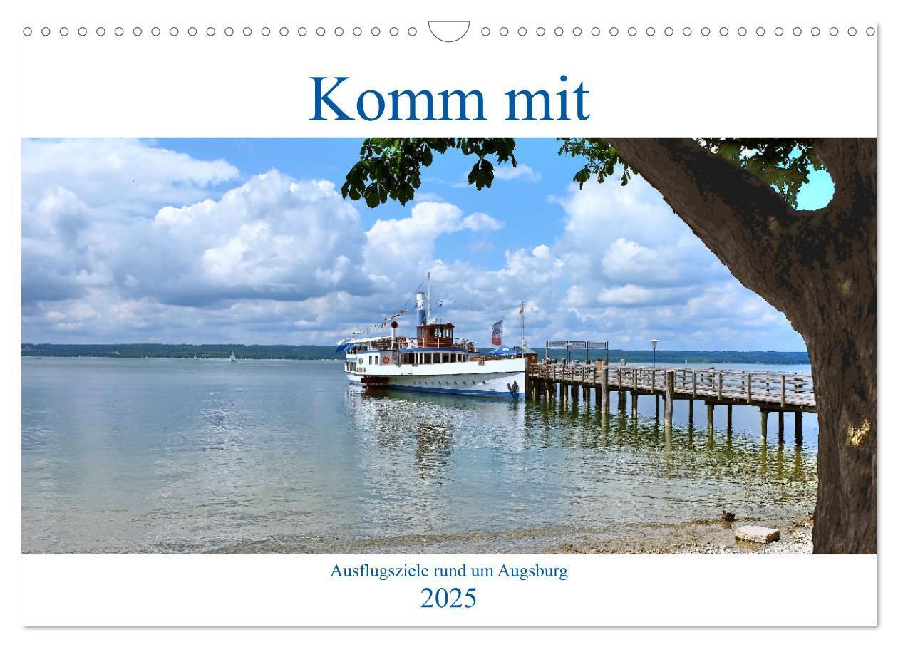 Cover: 9783435108145 | Komm mit Ausflugsziele rund um Augsburg (Wandkalender 2025 DIN A3...