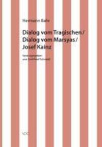 Cover: 9783897396166 | Bahr, H: Dialog vom Tragischen /Dialog vom Marsyas | Hermann Bahr