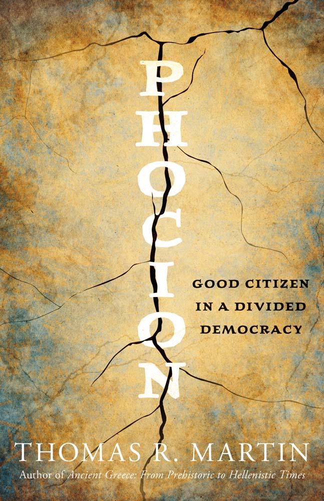 Cover: 9780300256635 | Phocion | Good Citizen in a Divided Democracy | Thomas R Martin | Buch