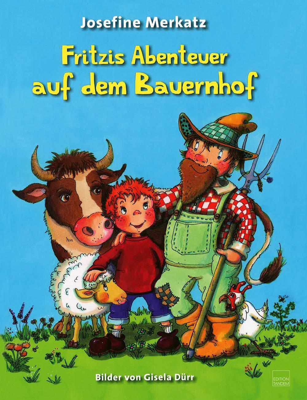 Cover: 9783904068802 | Fritzis Abenteuer auf dem Bauernhof | Josefine Merkatz | Buch | 27 S.