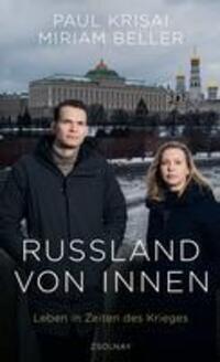 Cover: 9783552073692 | Russland von innen | Leben in Zeiten des Krieges | Paul Krisai (u. a.)