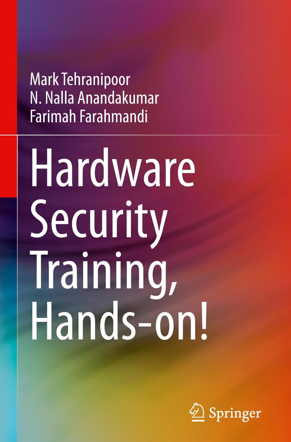 Cover: 9783031310331 | Hardware Security Training, Hands-on! | Mark Tehranipoor (u. a.)