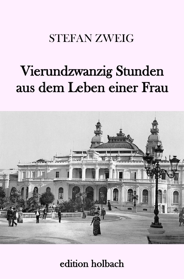 Cover: 9783745051933 | Vierundzwanzig Stunden aus dem Leben einer Frau | Stefan Zweig | Buch