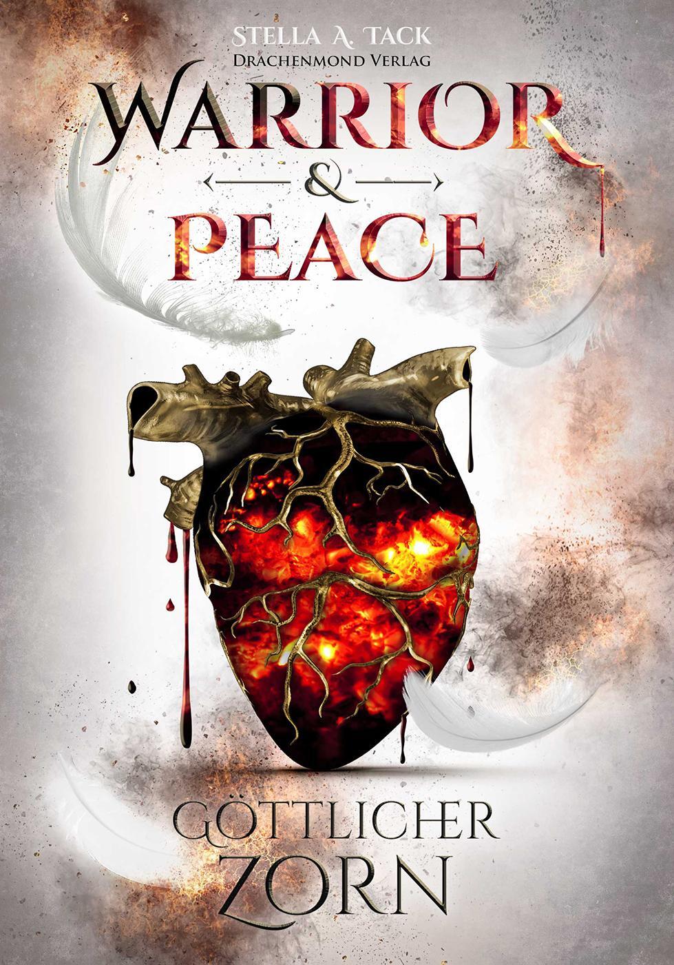 Cover: 9783959914628 | Warrior & Peace | Göttlicher Zorn | Stella A. Tack | Taschenbuch