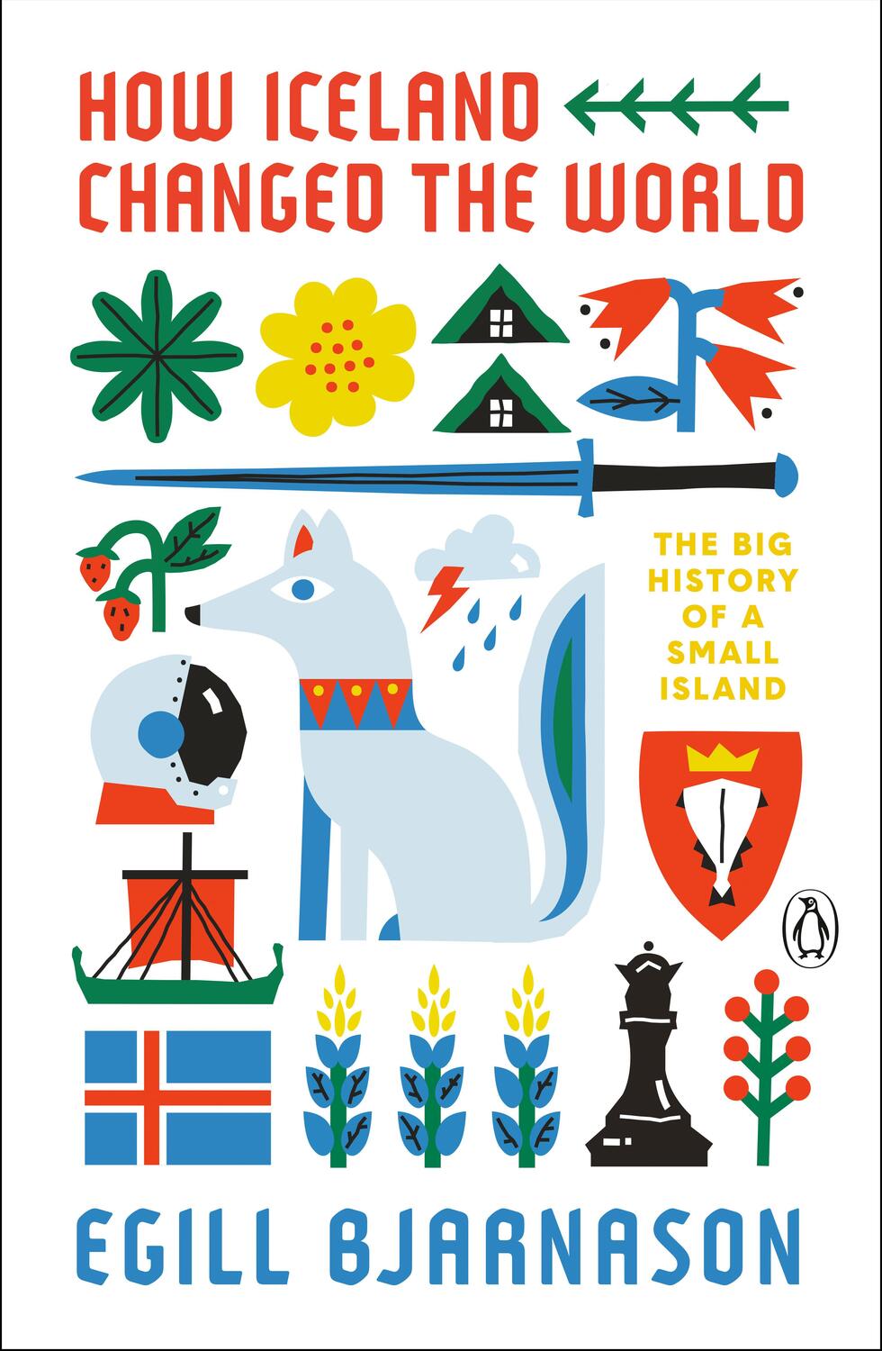 Cover: 9780143135883 | How Iceland Changed the World | The Big History of a Small Island