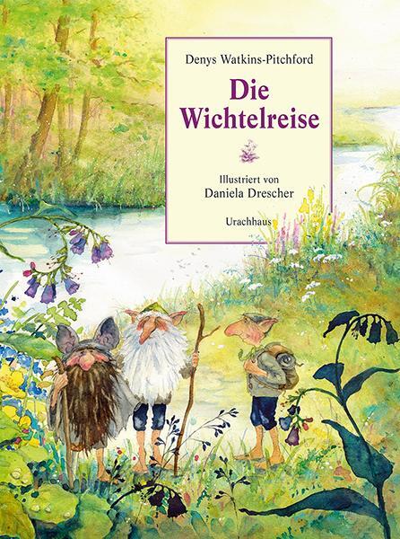 Cover: 9783825179045 | Die Wichtelreise | Denys Watkins-Pitchford | Buch | 175 S. | Deutsch